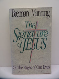 The Signature of Jesus 