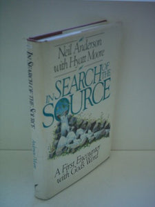 In Search of the Source: A First Encounter with God's Word 