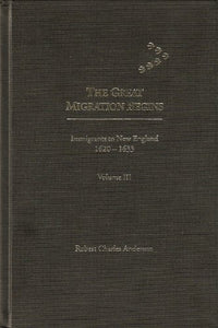 The Great Migration Begins: Immigrants to New England, 1620-1633 