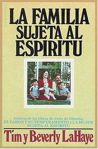 La Familia Sujeta Al Espiritu 