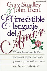 El irresistible lenguaje del amor 