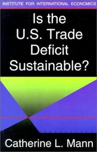 Is the U.S. Trade Deficit Sustainable? 