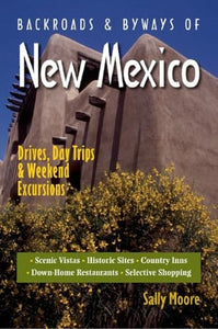 Backroads & Byways of New Mexico 