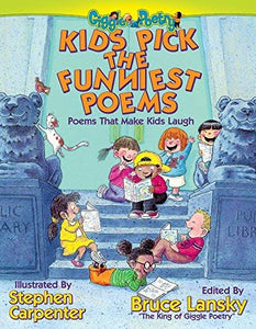 Kids Pick the Funniest Poems 