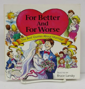 For Better & for Worse 