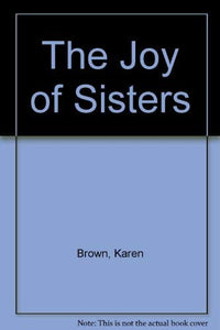 The Joy of Sisters 