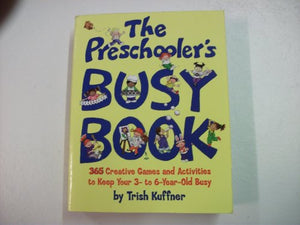 The Preschooler's Busy Book 