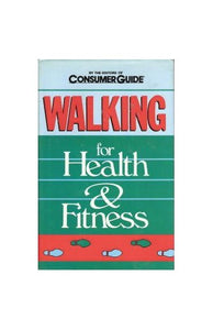 Walking for Health and Fitness 