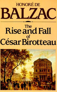 Rise and Fall of Cesar Birotteau 