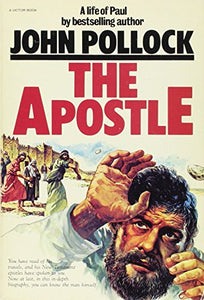 The Apostle: A Life of Paul 