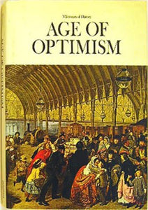 Age of Optimism (Milestones Of History Series) 