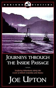 Journeys Through the Inside Passage 