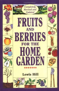 Fruits & Berries for the Home Garden 