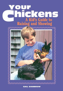 Your Chickens - a Kids Guide 