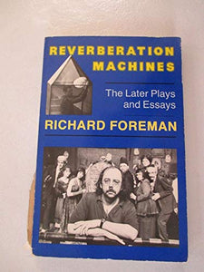 Reverberation Machines 