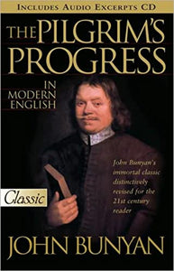 The Pilgrims Progress in Modern English 