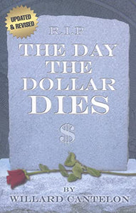 The Day the Dollar Dies 