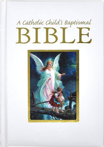 A Catholic Child's Baptismal Bible 