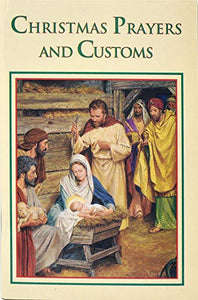 Christmas Prayers and Customs 