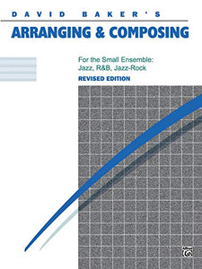 Arranging And Composing For The Small Ensemble 