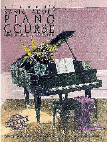 Alfred's Basic Adult Piano Course Lesson Book 1