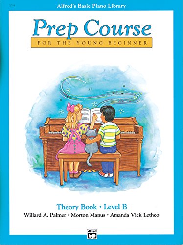 Alfred's Basic Piano Prep Course Theory, Bk B