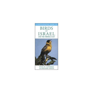 A Photographic Guide to Birds of Israel & the Middle East 