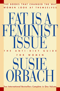 Fat is a Feminist Issue 