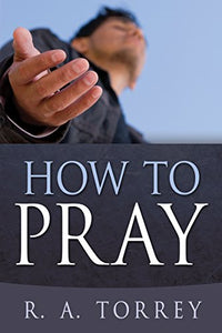 How to Pray 