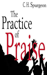 Practice of Praise 