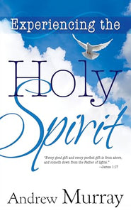 Experiencing the Holy Spirit 