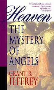 Heaven: the Mystery of Angels 