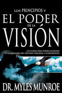 Los Los Principios Y Poder de la Visión 