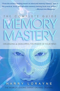 Complete Guide to Memory Mastery 