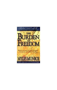 The Burden of Freedom 