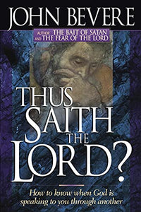 Thus Saith the Lord? 