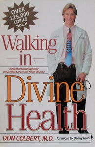 Walking in Divine Health 