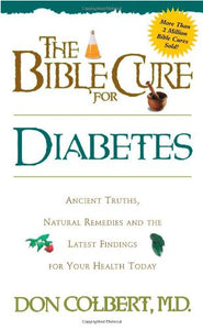 The Bible Cure for Diabetes 