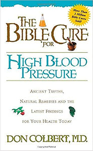 The Bible Cure for High Blood Pressure 