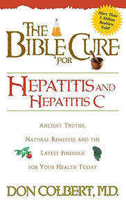 The Bible Cure for Hepatitis and Hepatitis C 