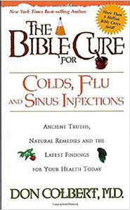 The Bible Cure for Cold, Flu, and Sinus Infections 