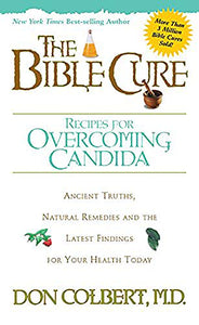 The Bible Cure Recipes for Overcoming Candida 