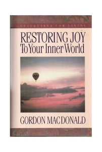 Restoring Joy to Your Inner World 