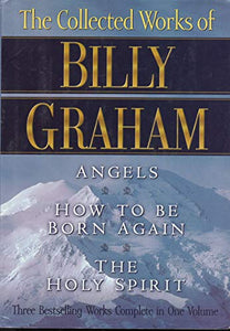 Collected Works of Billy Graham 