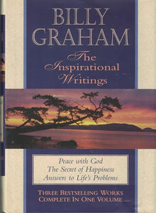 Billy Graham: The Inspirational Writings 