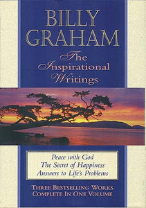 Billy Graham: The Inspirational Writings 