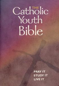 The Catholic Youth Bible 