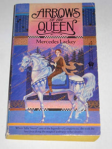 Lackey Mercedes : Heralds of Valdemar 1:Arrows of Queen 