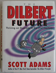 The Dilbert Future 