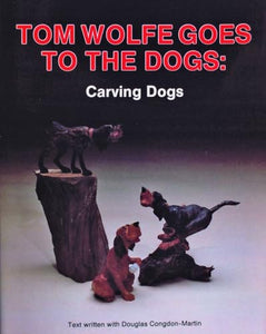 Tom Wolfe Goes to the Dogs 